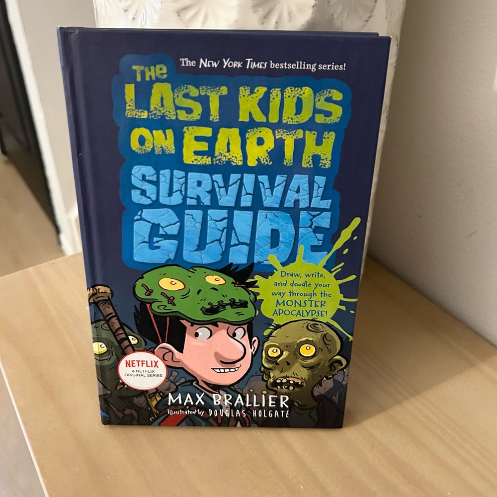 The Last Kids on Earth Survival Guide By Max Brallier Hardcover Book